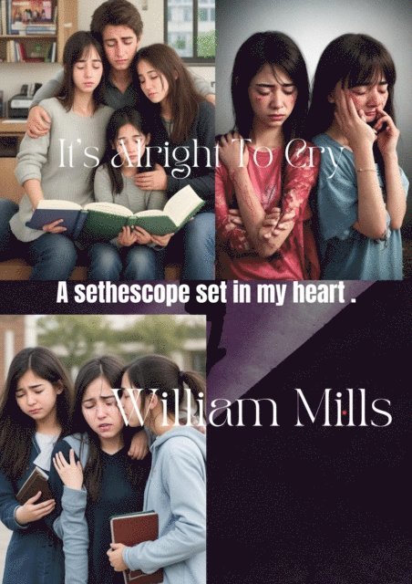 William Mills - It's Alright To Cry, E-bok