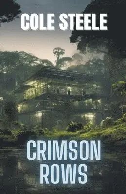 Cole Steele - Crimson Rows, Häftad. Tillgänglighet: Lägg i varukorg