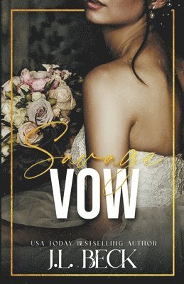 J L Beck - Savage Vow, Häftad