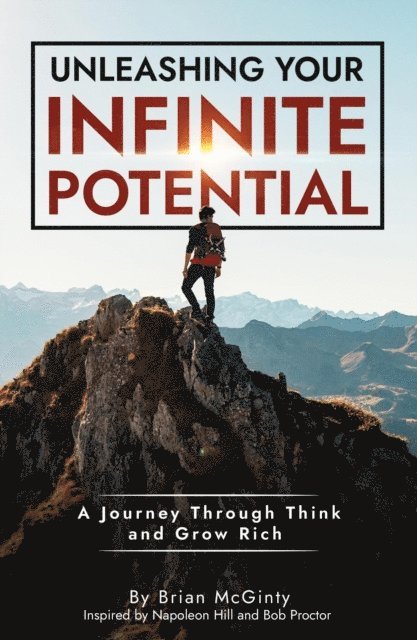 Brian McGinty - Unleashing Your Infinite Potential, E-bok. Tillgänglighet: Lägg i varukorg