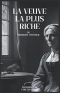 Veuve la plus riche