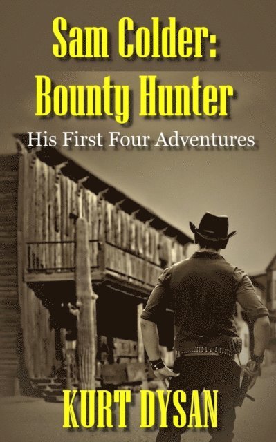 Kurt Dysan - His First Four Adventures, E-bok