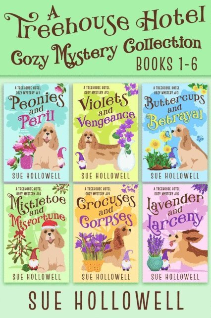 Sue Hollowell - Treehouse Hotel Cozy Mystery Collection (Books 1 - 6), E-bok