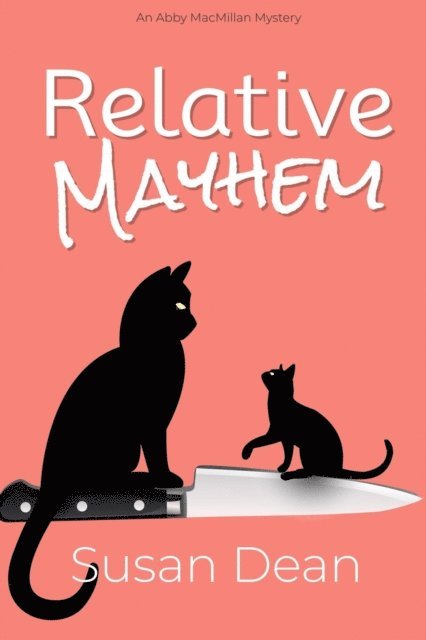 Susan Dean - Relative Mayhem, E-bok