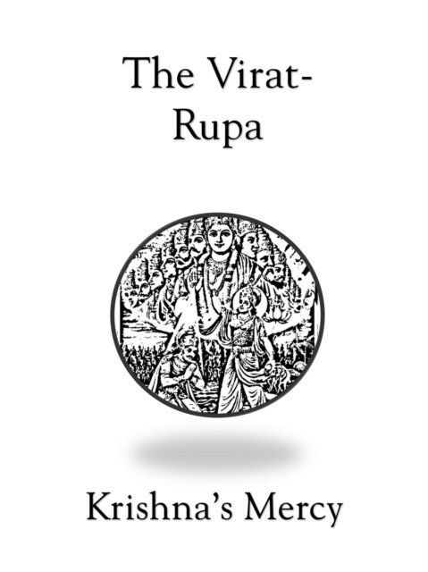 Krishna's Mercy - Virat-Rupa, E-bok