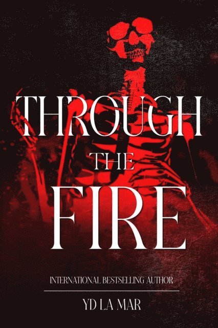 Through the Fire
