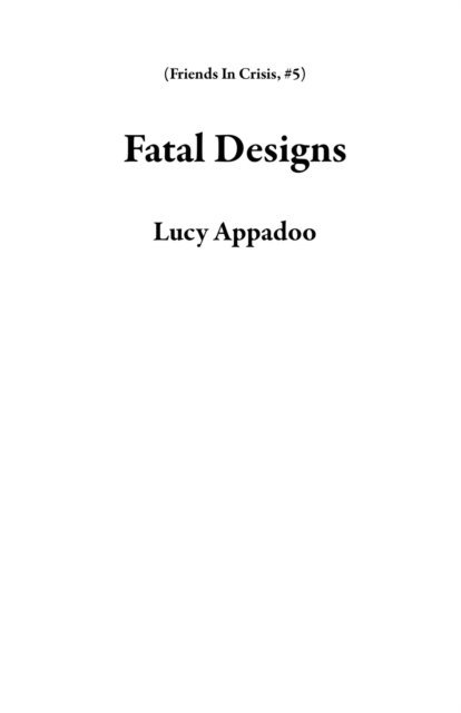 Lucy Appadoo - Fatal Designs, E-bok