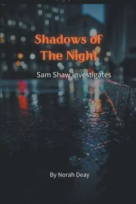 Norah Deay - Shadows Of The Night, Häftad. Tillgänglighet: Lägg i varukorg
