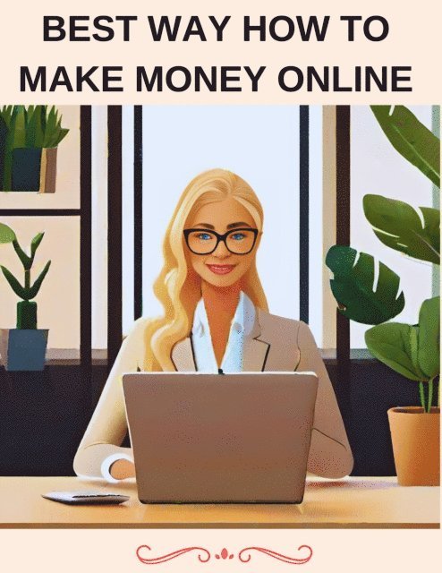 jenny watt - Best Way How To Make Money Online, E-bok