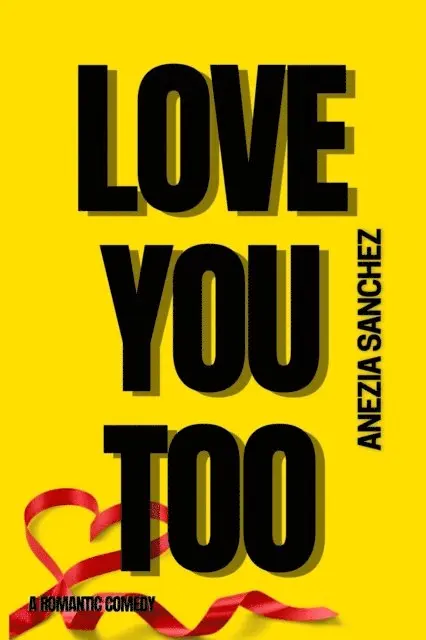 Anezia Sanchez - Love You Too, E-bok. Tillgänglighet: Lägg i varukorg