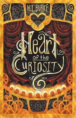 H L Burke - Heart of the Curiosity, Häftad