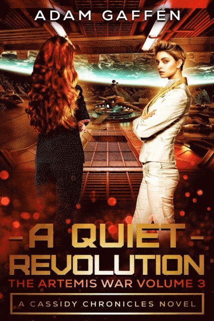 Adam Gaffen - Quiet Revolution, E-bok