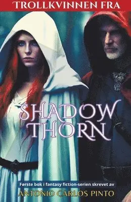 Antonio Carlos Pinto - Trollkvinnen fra Shadowthorn, Häftad. Tillgänglighet: Lägg i varukorg