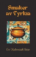 Smaker av Tyrkia