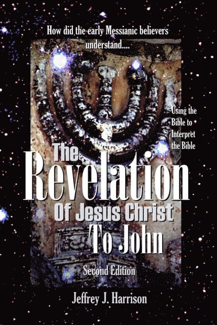 Jeffrey Harrison - Revelation of Jesus Christ to John, E-bok