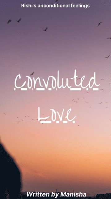 Manisha - Convoluted Love, E-bok