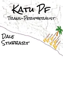Dale Stubbart - Katu PF - Trans-Peripheralist, Häftad. Tillgänglighet: Lägg i varukorg