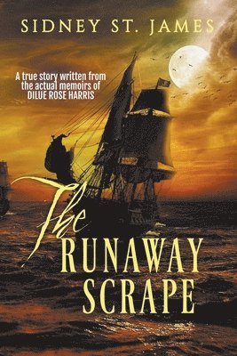 Sidney St James - Runaway Scrape, Häftad
