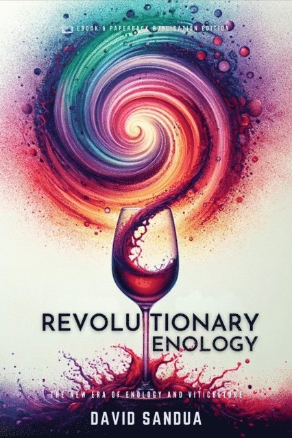 David Sandua - Revolutionary Enology, E-bok. Tillgänglighet: Lägg i varukorg