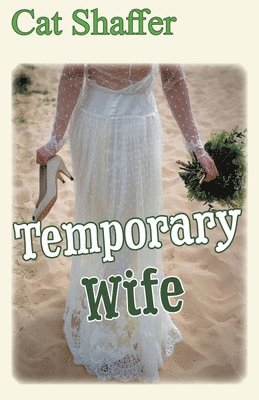 Cat Shaffer - Temporary Wife, Häftad