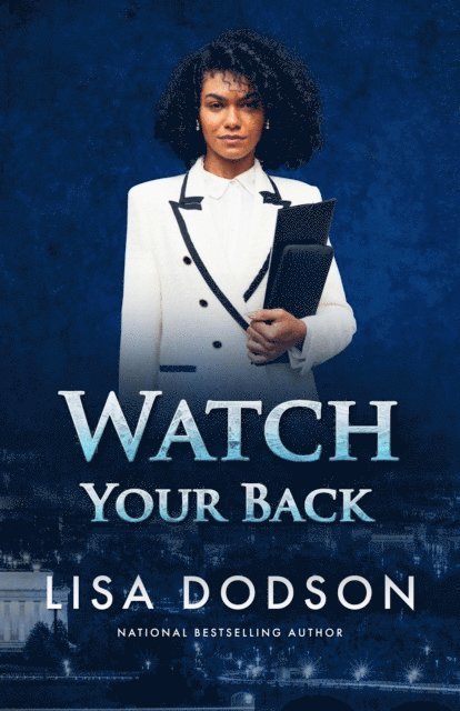 Lisa Dodson - Watch Your Back, E-bok