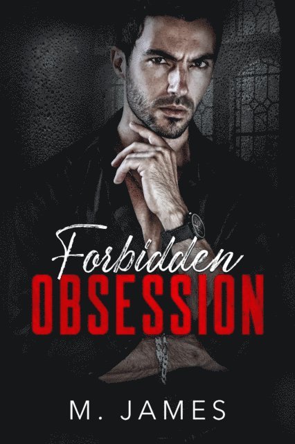 M. James - Forbidden Obsession, E-bok