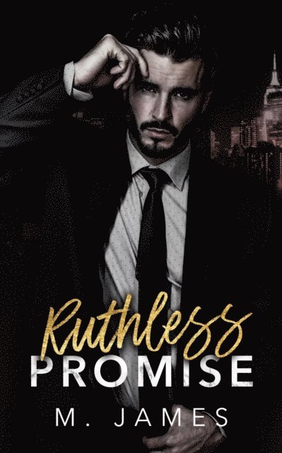 M. James - Ruthless Promise, E-bok