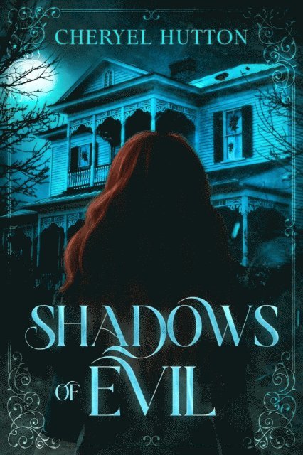 Cheryel Hutton - Shadows of Evil, E-bok