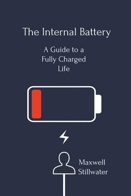 Maxwell Stillwater - Internal Battery, Häftad. Tillgänglighet: Lägg i varukorg