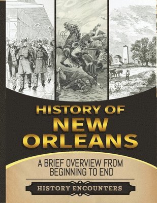History Encounters - Battle of New Orleans, Häftad