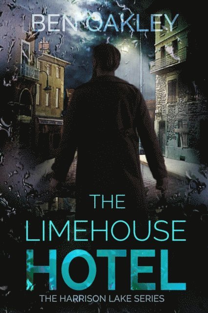 Ben Oakley - Limehouse Hotel, E-bok