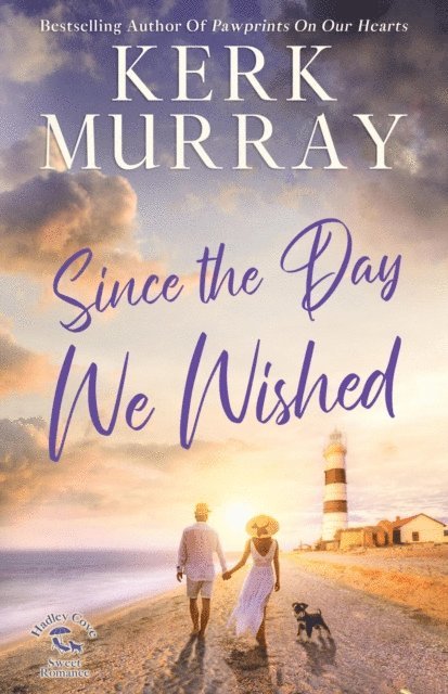 Kerk Murray - Since the Day We Wished, E-bok
