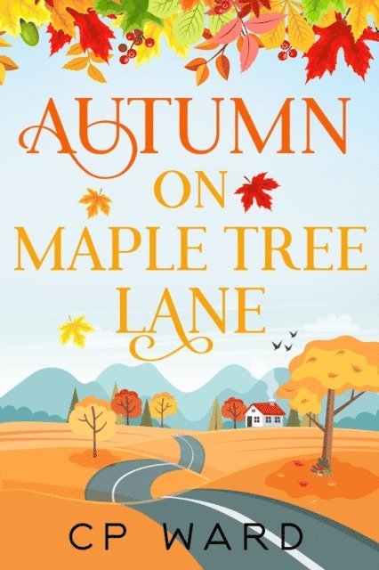 CP Ward - Autumn on Maple Tree Lane, E-bok