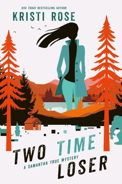 Kristi Rose - Two Time Loser, E-bok