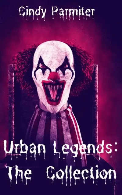 Cindy Parmiter - Urban Legends: The Collection, E-bok. Tillgänglighet: Lägg i varukorg