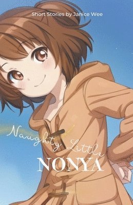 Janice Wee - Naughty Little Nonya, Häftad. Tillgänglighet: Lägg i varukorg