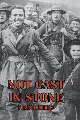 Peter Georgiadis - Not Cast In Stone, Häftad