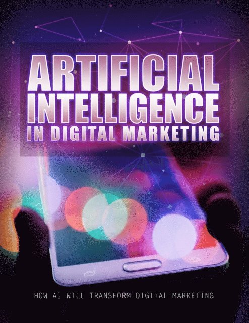 Dominic Blackwood - Artificial Intelligence In Digital Marketing, E-bok