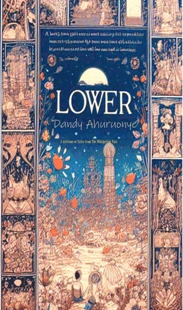 Dandy Ahuruonye - Lower, E-bok. Tillgänglighet: Lägg i varukorg