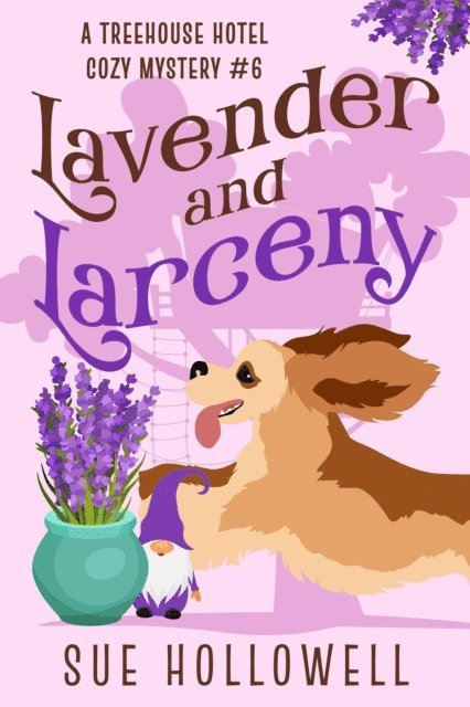 Sue Hollowell - Lavender and Larceny, E-bok
