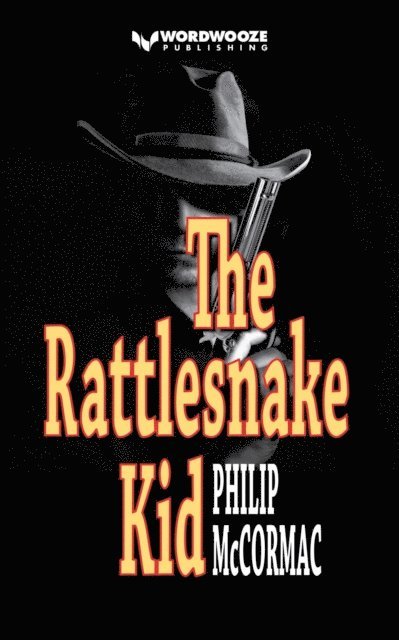 Philip McCormac - Rattlesnake Kid, E-bok