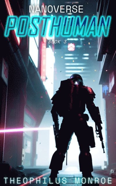 Theophilus Monroe - Posthuman, E-bok