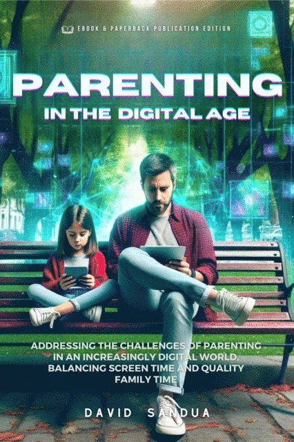 David Sandua - Parenting in the Digital Age, E-bok. Tillgänglighet: Lägg i varukorg