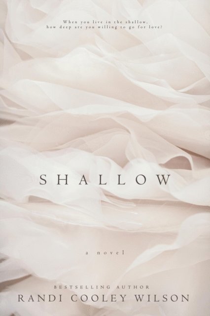 Randi Cooley Wilson - Shallow, E-bok