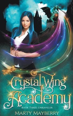 Marty Mayberry - Crystal Wing Academy, Häftad