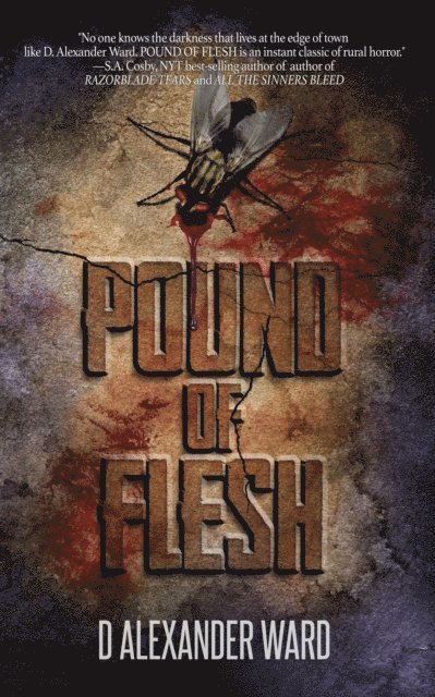 D. Alexander Ward - Pound of Flesh, E-bok