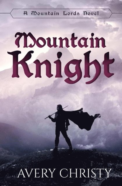 Avery Christy - Mountain Knight, E-bok