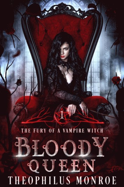 Theophilus Monroe - Bloody Queen, E-bok