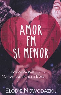 Elodie Nowodazkij - Amor em si menor, Häftad. Tillgänglighet: Lägg i varukorg