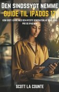 Den Sindssygt Nemme Guide Til iPadOS 17
